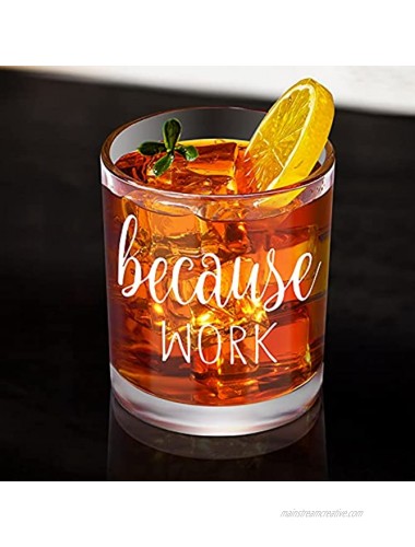 Waipfaru Coworker Gift Because Work Whiskey Glass Funny Old Fashioned Glass Boss Day Rock Glass Gift Christmas Gift Office Gift Birthday Gift for Coworker Boss Friends Women or Men 10Oz