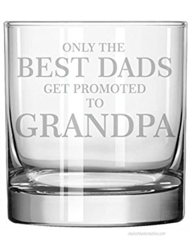 11 oz Rocks Whiskey Highball Glass The Best Dads Get Promoted To Grandpa