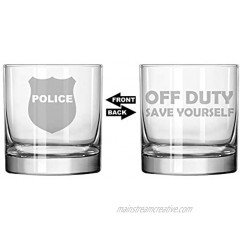11 oz Rocks Whiskey Highball Glass Two Sided Police Officer Cop Off Duty Save Yourself