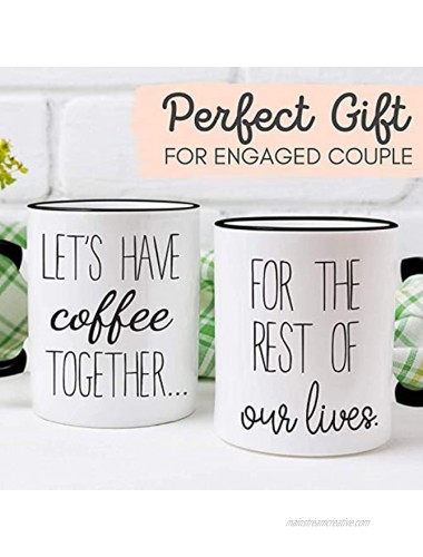 Lets Have Coffee Together For The Rest Of Our Lives Coffee Mug Set Engagement Gifts for Couples Mr and Mrs Wedding Gift for Couple Unique Bridal Shower Engaged Bride and Groom Couples Mugs
