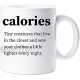 Calories Definition Mug Funny Friend Diet Dieter Mum Daughter Auntie Present