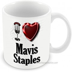 Chalkhill Printing Company CP PopFemale_050 Pop Artist Mug Female -I Love Mavis Staples