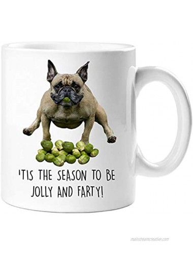 Christmas Frenchie Sprouts Mug Christmas 'Tis The Season To Be Jolly And Pet Present French Bull Dog Mum Dad Bulldog