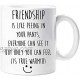 Friendship Is Like Peeing In Your Pants Mug Best Friend Funny Gift Present