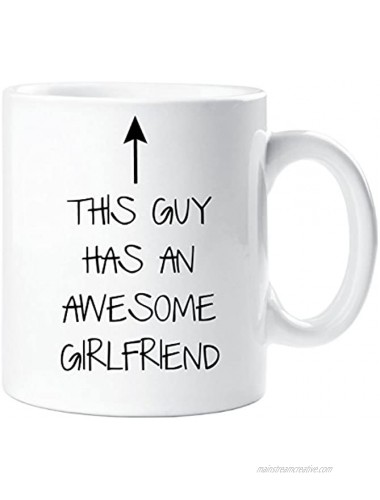 This Guy Has An Awesome Girlfriend Mug Boyfriend Gift Present Christmas Birthday Valentines Anniversary