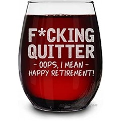 Shop4Ever Quitter Oops I Mean Happy Retirement! Engraved Stemless Wine Glass Funny Retirement Glass