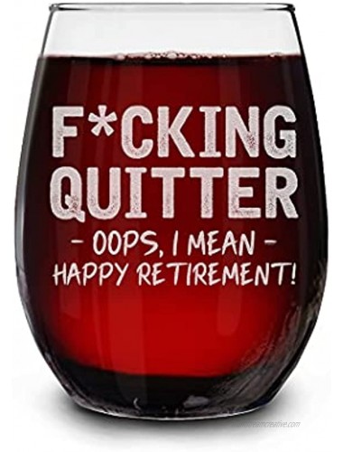 Shop4Ever Quitter Oops I Mean Happy Retirement! Engraved Stemless Wine Glass Funny Retirement Glass