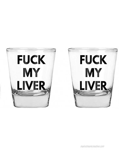 CBTwear Fuck My Liver Funny Birthday College Drinking Humor 1.75 OZ Shot Glass 2