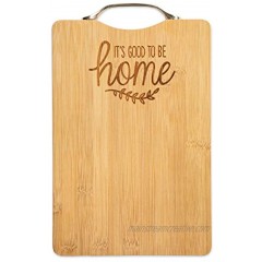 Brownlow Gifts 75864 Gifts Bamboo Cutting Board with Handle 7.5 x 11.75-Inches It's Good To Be Home