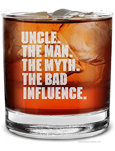 Shop4Ever Uncle. The Man. The Myth. The Bad Influence. Engraved Whiskey Glass Uncle Birthday Gift