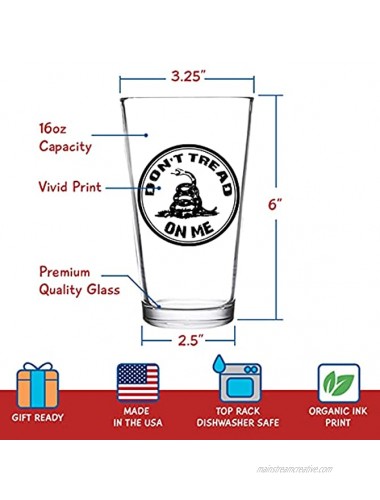 Don’t Tread On Me-Beer Pint Glass 16oz- Great Gift for Dad Mom GOP Conservative Friend Political Collector Gadsden fan- USA Made